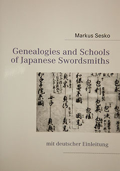 Book Review: Genealogies and Schools of Japanese Swordsmiths by Markus Sesko