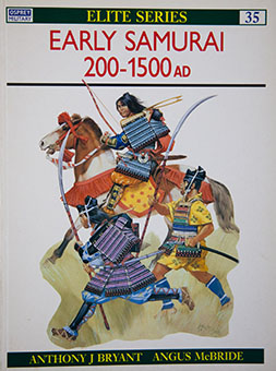 Early Samurai: 200-1500 AD By Anthony J. Bryant, Angus McBride (illustrations)