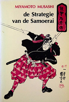 De strategie van de Samoerai by Miyamoto Musashi (translated by Victor Harris)