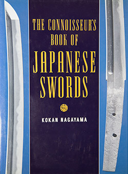 The Connoisseur’s Book of Japanese Swords by Kokan Nagayama